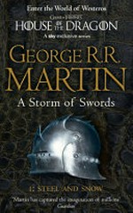 A storm of swords. George R.R. Martin. 1, Steel and snow /