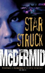 Star struck / Val McDermid.