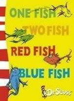 One Fish, Two Fish, Red Fish, Blue Fish : Blue Back Book / Dr. Seuss.