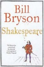 Shakespeare : the world as a stage / Bill Bryson.