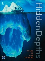 Hidden depths : atlas of the oceans.