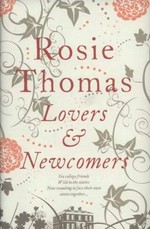 Lovers and newcomers / Rosie Thomas.