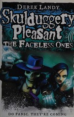 The faceless ones / Derek Landy.