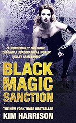 Black magic sanction / Kim Harrison.