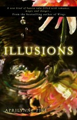 Illusions / Aprilynne Pike.