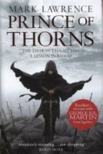 Prince of Thorns / Mark Lawrence.