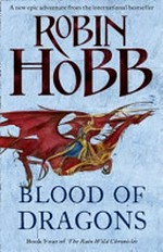 Blood of dragons / Robin Hobb.
