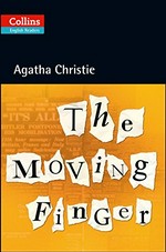 The moving finger / Agatha Christie.