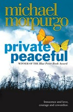 Private Peaceful / Michael Morpurgo.