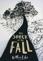 The shock of the fall / Nathan Filer.