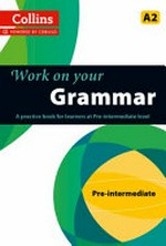 Work on your grammar. Pre-intermediate A2.