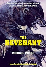 The revenant / Michael Punke.