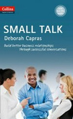 Small talk / Deborah Capras.