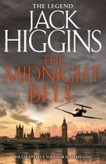 The midnight bell / Jack Higgins.