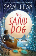 The sand dog / Sarah Lean.