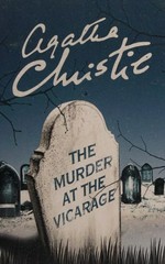 Murder at the vicarage / Agatha Christie.