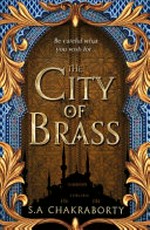 The city of brass / S.A. Chakraborty.