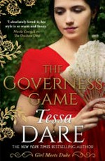 The governess game / Tessa Dare.
