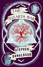 The Illearth war / Stephen Donaldson.