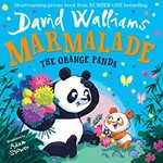 Marmalade : the orange panda / David Walliams ; illustrated by the amazing Adam Stower.