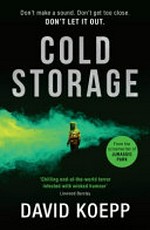 Cold storage / David Koepp.