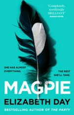 Magpie / Elizabeth Day.