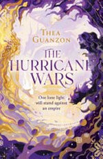 The hurricane wars / Thea Guanzon.