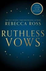 Ruthless vows / Rebecca Ross.