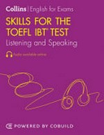 Skills for the TOEFL iBT® test : listening and speaking.