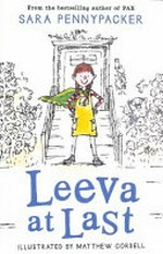 Leeva at last / Sara Pennypacker ; illustrated by Matthew Cordell.