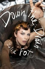 Down the drain / Julia Fox.