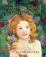 The twelve days of Christmas / Susan Jeffers ; illustrated by Susan Jeffers.