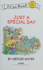 Just a special day / by Mercer Mayer.