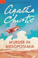 Murder in Mesopotamia / Agatha Christie ; [foreword by Giles Reilly].