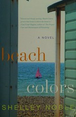 Beach colours / Shelley Noble.