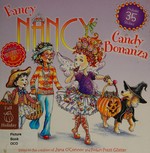 Candy bonanza / based on Fancy Nancy written by Jane O'Connor ; cover illustration by Robin Preiss Glasser ; interior illustrations by Carolyn Bracken.
