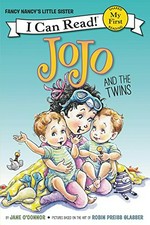 JoJo and the twins / by Jane O'Connor ; pictures by Robin Preiss Glasser.