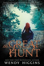 The great hunt / Wendy Higgins.