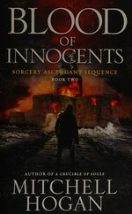 Blood of innocents / Mitchell Hogan.