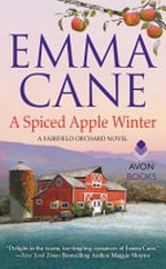 A spiced apple winter / Emma Cane.