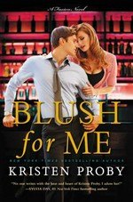 Blush for me : a Fusion novel / Kristen Proby.