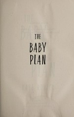 The baby plan : a novel / Kate Rorick.