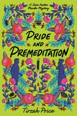 Pride and premeditation / Tirzah Price.