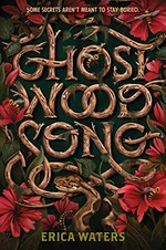 Ghost wood song / Erica Waters.