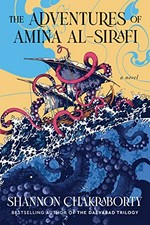 The adventures of Amina al-Sirafi : a novel / Shannon Chakraborty ; map design by Virginia Allyn.