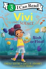 Vivi loves science : sink or float / by Kimberly Derting and Shelli R. Johannes ; pictures by Joelle Murray.
