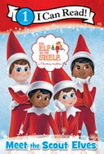 Meet the scout elves / adapted by Alexandra West.