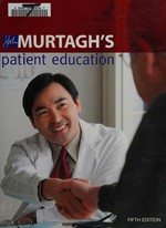 John Murtagh's patient education / author, John Murtagh.