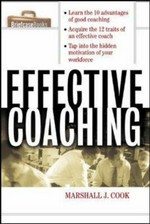 Effective coaching / [Marshal J. Cook].