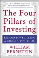 The four pillars of investing : lessons for building a winning portfolio / William Bernstein.